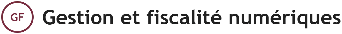 Gestion et fiscalité numériques